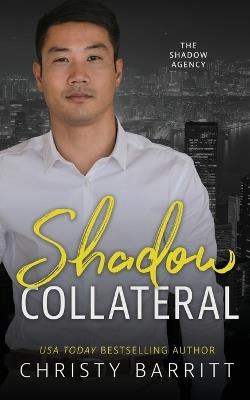 Shadow Collateral - Christy Barritt - cover