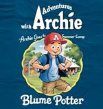 Archie Goes to Summer Camp