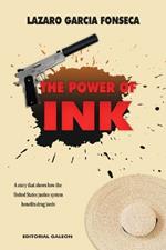 The Power of Ink