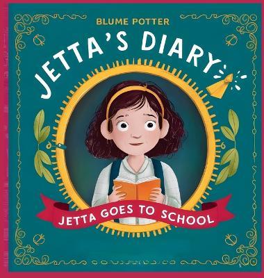 Jetta Goes To School - Blume Potter - cover