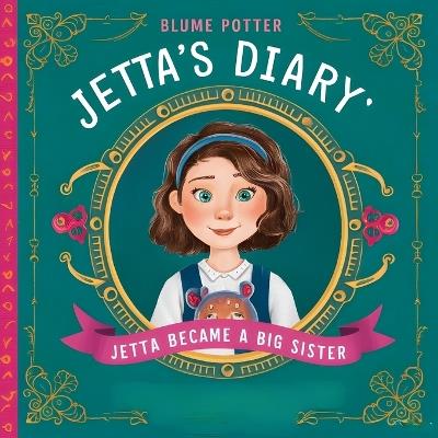 Jetta Became A Big Sister - Blume Potter - cover