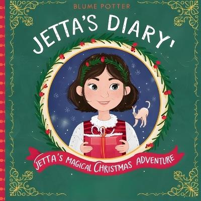 Jetta's Magical Christmas Adventure - Blume Potter - cover