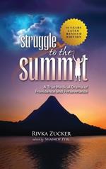 Struggle to the Summit: A True Medical Drama of Providence and Perseverance