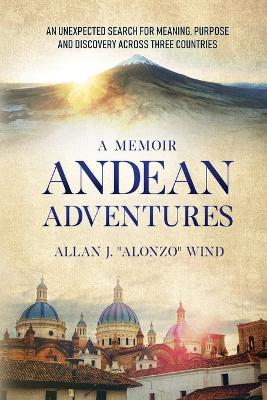 Andean Adventures - Allan J Alonzo Wind - cover