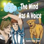 The Wind Has A Voice: Book 1 of the Tim & Gerald Ray Series