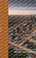 Celebrating the City of Johannesburg