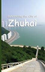 Celebrating the City of Zhuhai