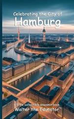 Celebrating the City of Hamburg