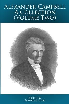 Alexander Campbell - A Collection (Volume Two) - Alexander Campbell - cover