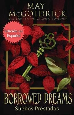 BORROWED DREAMS (Sue?os Prestados) - May McGoldrick,Jan Coffey - cover