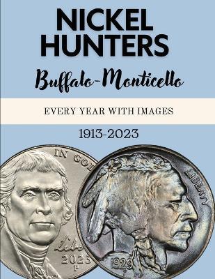 Nickel Hunters: Buffalo to Monticello - Kate Kangas - cover