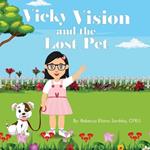 Vicky Vision and the Lost Pet