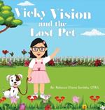 Vicky Vision and the Lost Pet