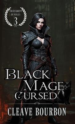 Black Mage Cursed - Cleave Bourbon - cover