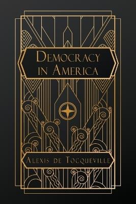 Democracy in America - Alexis de Tocqueville - cover