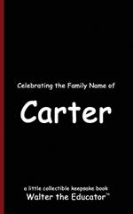 Celebrating the Family Name of Carter