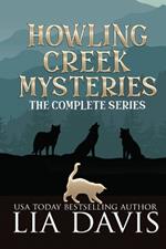 Howling Creek Mysteries: The Complete Series