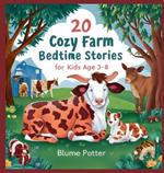 20 Cozy Farm Bedtime Stories For Kids Age 3 - 8