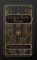 Enough Rope: Poems