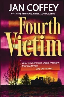 Fourth Victim - Jan Coffey,May McGoldrick - cover