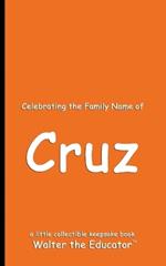 Celebrating the Family Name of Cruz