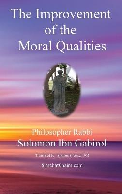 The Improvement of the Moral Qualities: Jewish Philosophy - Ibn Gabirol Solomon - cover