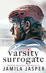 Varsity Surrogate: BWWM Dark Hockey Romance