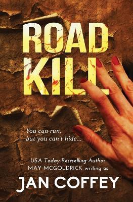 Road Kill - Jan Coffey,McGoldrick - cover