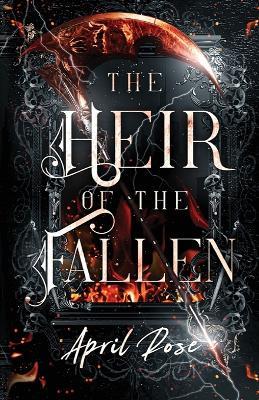 The Heir of the Fallen - April Rose - cover