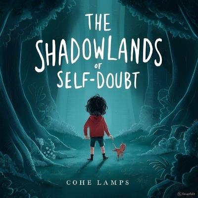 The Shadowland of Self Doubt - Cohe Lamps - cover