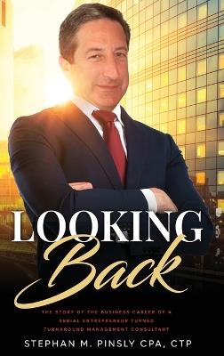 Looking Back - Ctp Stephan M Pinsly Cpa - cover