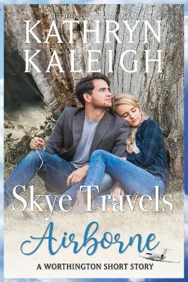 Skye Travels Airborne - Kathryn Kaleigh - cover