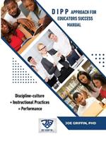 DIPP Approach for Educators Success Manual