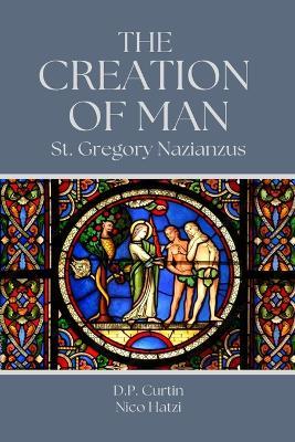 The Creation of Man - St Gregory Nazianzus - cover