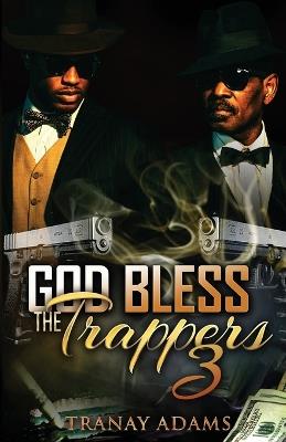 God Bless the Trappers 3 - Tranay Adams - cover