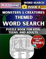 Monsters and Creatures - Themed Word Search - Fun & Educational Puzzles for Kids, Teens, and Adults (Large Print Edition): Featuring Engaging Themed Word Search Puzzles with Solutions (Issue 4)