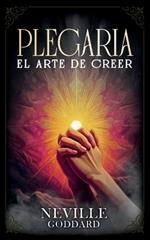 Plegaria - El Arte De Creer - Colección Deluxe