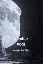 Secrets in Moon