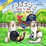 Roscoe Learns to Wait: Aprende a esperar: Bilingual English-Spanish