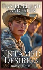 Untamed Desire 3: Brock's Choice