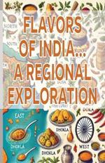 Flavors of India: A Regional Exploration