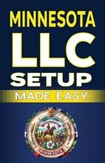 Minnesota LLC Setup Made Easy