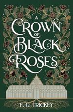 A Crown of Black Roses