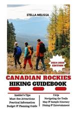 Canadian Rockies Hiking Guidebook (2024-2025 Edition)