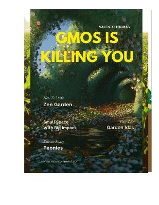 The Dangers of GMOs: A Health and Agricultural Perspective - Valento Thomas - cover