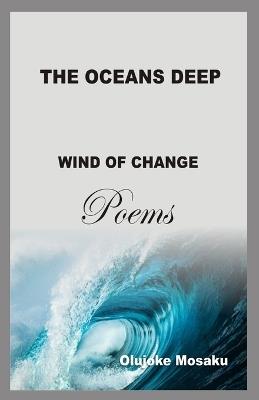 Oceans Deep: Wind of Change Poems - Olujoke Mosaku - cover