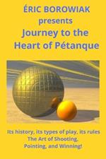 Journey to the Heart of P?tanque