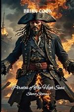 Pirates of The High Seas: Short Stories