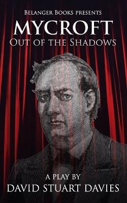 Mycroft - Out of the Shadows: A Brother's Tale - David Stuart Davies - cover