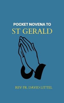 ST GERAlD: Pocket Novena - David Littel - cover